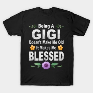 Gigi - Mothers day gigi T-Shirt